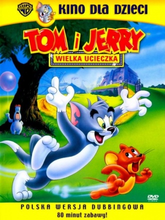 Tom i Jerry: Wielka ucieczka