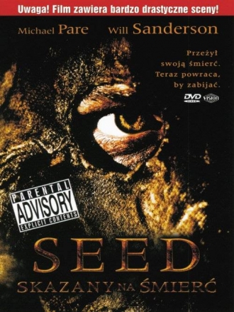 Seed: Skazany na śmierć