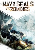 Navy Seals vs. Zombies
