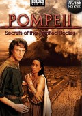 Pompeje: Pogrzebany Świat