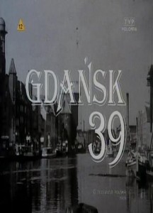 Gdańsk 39 zalukaj online