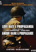 Miłość, Nienawiść i Propaganda